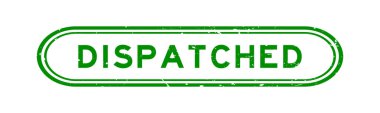 Grunge green dispatched word rubber seal stamp on white background