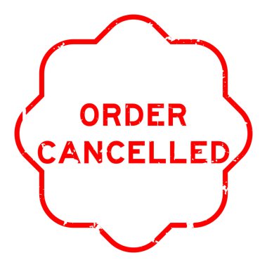 Grunge red order cancelled word rubber seal stamp on white background