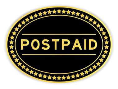 Black and gold color round label sticker with word postpaid on white background