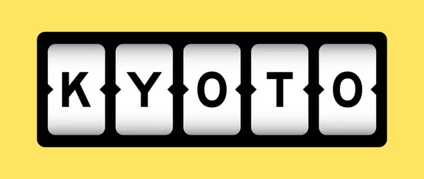 Black Color Word Kyoto Slot Banner Yellow Color Background — Archivo Imágenes Vectoriales
