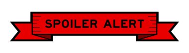 Beyaz arkaplanda kırmızı renkli kelime spoiler uyarısı olan kurdele etiket pankartı