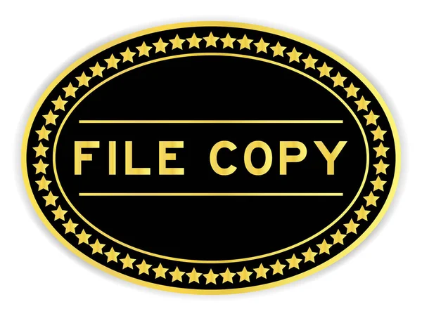白の背景に単語ファイルのコピーを持つ黒と金の楕円形のラベルステッカー — ストックベクタ