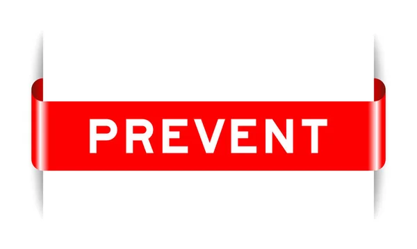 Banner Etiqueta Insertado Color Rojo Con Palabra Prevenir Sobre Fondo — Vector de stock