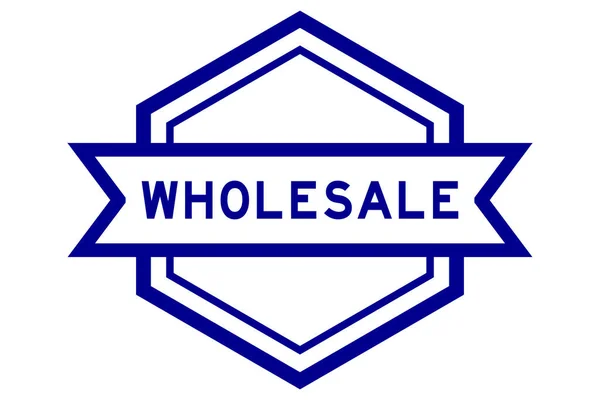 Vintage Blauwe Kleur Zeshoek Label Banner Met Woord Groothandel Witte — Stockvector
