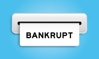 White coupon banner with word bankrupt from machine on blue color background clipart