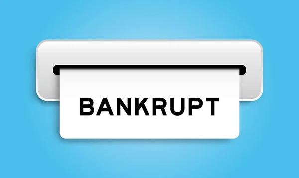 stock vector White coupon banner with word bankrupt from machine on blue color background