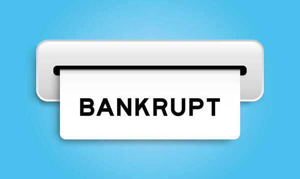 White coupon banner with word bankrupt from machine on blue color background