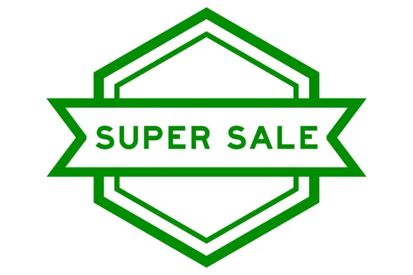 Vintage Green Color Hexagon Label Banner Word Super Sale White — Stock Vector