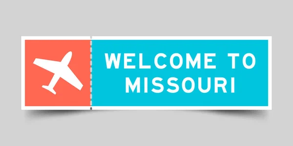 Orangefarbenes Und Blaues Flugticket Mit Flugzeugsymbol Und Willkommen Missouri Auf — Stockvektor