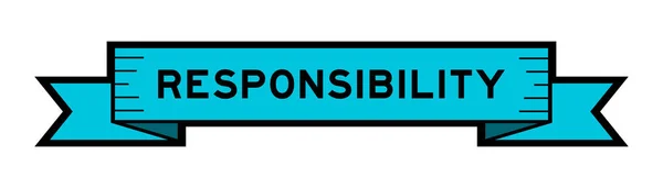 Nastro Etichetta Banner Con Responsabilità Parola Colore Blu Sfondo Bianco — Vettoriale Stock