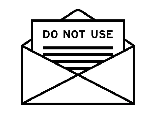 Envelop Letter Teken Met Woord Niet Gebruiken Als Kop — Stockvector