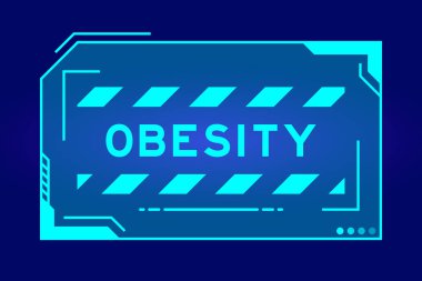 Mavi arkaplanda kullanıcı arayüzü ekranında kelime obezitesi olan gelecekçi hud pankartı