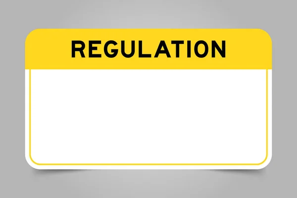 Banner Etiqueta Que Tiene Encabezado Amarillo Con Regulación Palabras Espacio — Vector de stock