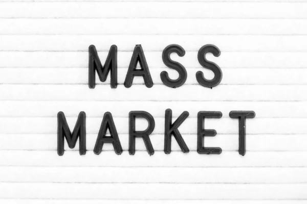 Schwarze Farbe Buchstabe Wort Massenmarkt Auf Weißem Filzpappe Hintergrund — Stockfoto