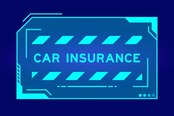蓝色背景的用户界面屏幕上有文字汽车保险的未来主义大旗 — 图库矢量图片