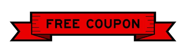 Banner Etiqueta Cinta Con Cupón Libre Palabras Color Rojo Sobre — Vector de stock