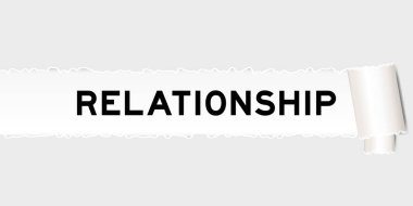 Ripped gray paper background that have word relationship under torn part