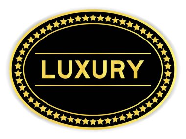 Siyah ve altın rengi oval etiket. Beyaz arka planda kelime lüksü var.