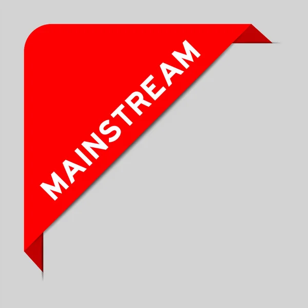 Colore Rosso Del Banner Con Etichetta Angolo Con Word Mainstream — Vettoriale Stock