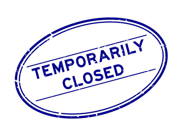 Grunge blue temporarily closed word oval rubber seal stamp on white background