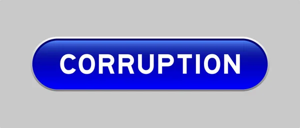Botão Forma Cápsula Cor Azul Com Corrupção Palavras Fundo Cinza — Vetor de Stock