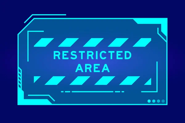 Bannière Hud Futuriste Qui Ont Zone Restriction Mot Sur Écran — Image vectorielle