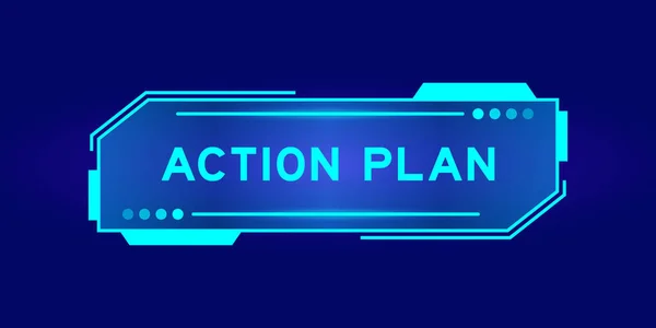 Bannière Hud Futuriste Qui Ont Plan Action Word Sur Écran — Image vectorielle