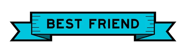 Nastro Etichetta Banner Con Parola Migliore Amico Colore Blu Sfondo — Vettoriale Stock
