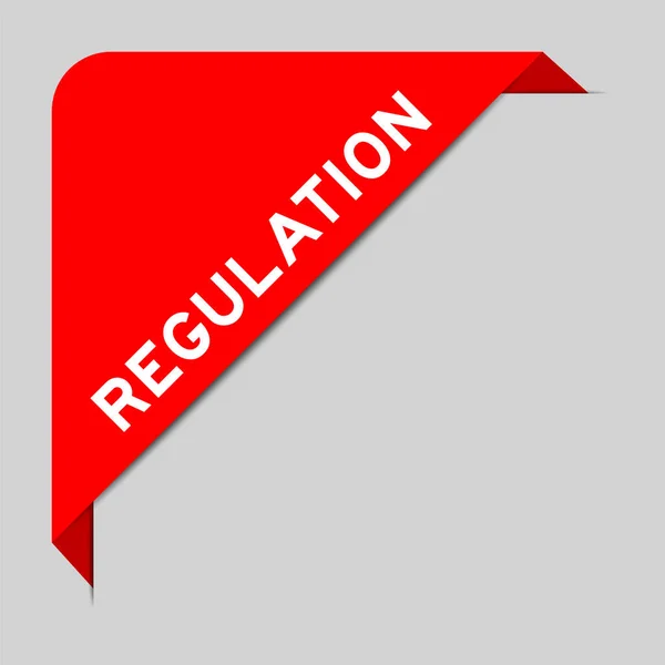 Red Color Corner Label Banner Word Regulation Gray Background — Stock Vector