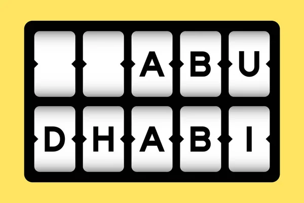 Schwarze Farbe Wort Abu Dhabi Auf Schlitzbanner Mit Gelbem Hintergrund — Stockvektor