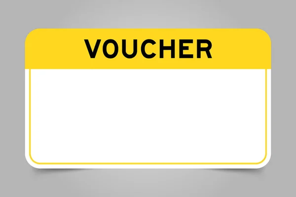 Banner Etiqueta Que Tiene Encabezado Amarillo Con Voucher Palabra Espacio — Vector de stock