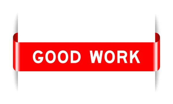 Colore Rosso Inserito Etichetta Banner Con Parola Buon Lavoro Sfondo — Vettoriale Stock