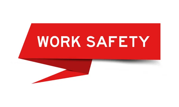 Κόκκινο Χρώμα Ομιλία Πανό Λέξη Ασφάλεια Στην Εργασία Λευκό Φόντο — Διανυσματικό Αρχείο