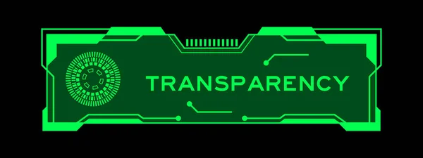 ブラックバックグラウンドでユーザーインターフェイス画面に単語透明性を持つ未来的なハドバナーの緑色 — ストックベクタ