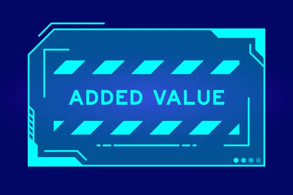 黒い背景のユーザーインターフェイス画面に単語が付加価値を持つ未来的なハンドバナーの青い色 — ストックベクタ