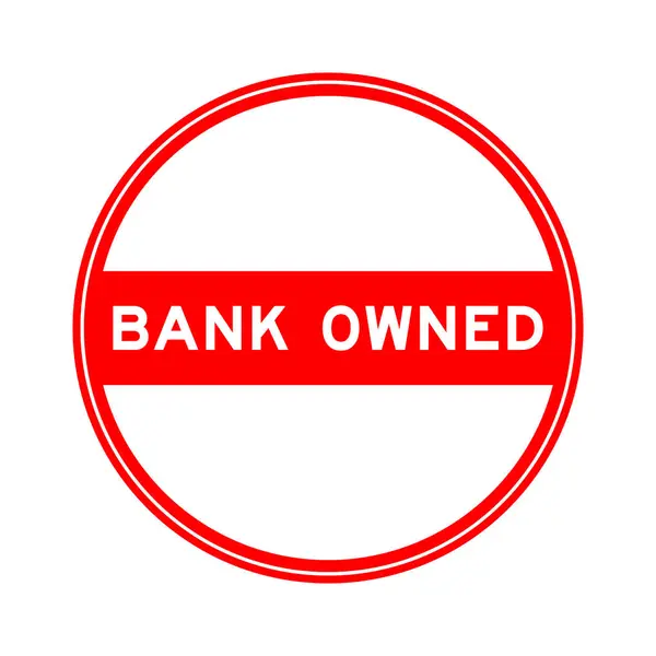 Rode Kleur Ronde Zegel Sticker Woord Bank Eigendom Witte Achtergrond — Stockvector