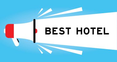 Mavi arkaplanda beyaz pankartta en iyi otel sözcüğüyle renk megafonu simgesi