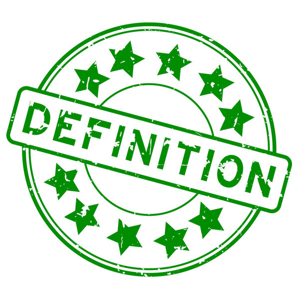 Grunge green definition word with star icon round rubber seal stamp on white background