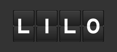 Gri arkaplanda LILO sözcüğüyle siyah renk analog çevirme tahtası (sonuncuda sonuncu çıkış kısaltması)