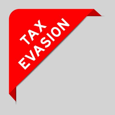 Red color of corner label banner with word tax evasion on gray background clipart