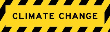 Sarı ve siyah çizgili etiket afişi ile kelime iklim değişikliği