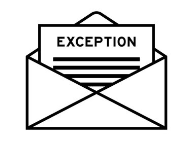 Envelope and letter sign with word exception as the headline clipart