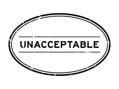 Grunge black unacceptable word oval rubber seal stamp on white background clipart