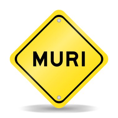 Beyaz zemin üzerinde kelime muri ile sarı renk taşıma işareti