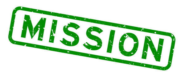 Grunge green mission word square rubber seal stamp on white background