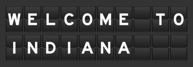 Gri arka planda Indiana 'ya hoş geldiniz yazılı siyah renk analog ters tahtası