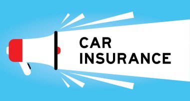 Mavi arkaplanda beyaz afiş ile kelime araba sigortası simgesi olan renk megafonu