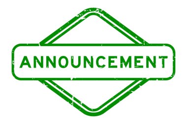 Grunge green announcement word rubber seal stamp on white background