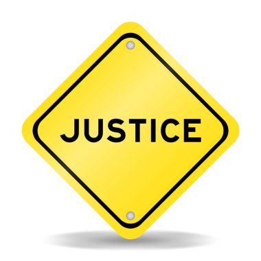 Beyaz zemin üzerinde adalet yazan sarı renkli taşıma işareti