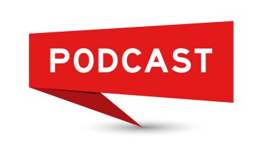 Beyaz arkaplanda kelime podcast ile kırmızı renk konuşma pankartı